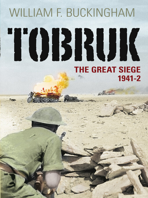 Title details for Tobruk by William F Buckingham - Available